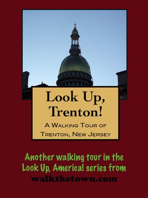 cover image of A Walking Tour of Trenton, New Jersey